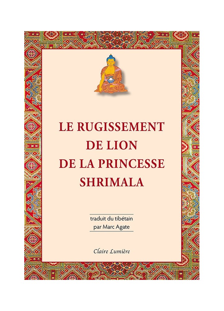 Livre des éditions Claire Lumière. Bouddhisme tibétain. Femme dans le bouddhisme. Enseignement donnés par une femme bouddhiste